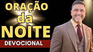 Deus quer Falar com você nessa Devoção da Noite Inspirador e Motivador [upl. by Ingold975]