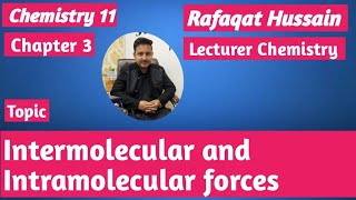 lec12 Intermolecular Forces and Intramolecular Forces  Chemistry  Class 11 Chemistry Federal 2024 [upl. by Alemap578]