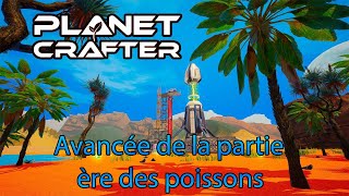 Planet Crafter  On fait le point de lavancer a lère des poissons avant la méga modif de la base [upl. by Richardo]