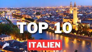 ITALIEN Sehenswürdigkeiten TOP 10 schönste Orte die DU sehen MUSST [upl. by Ylelhsa463]