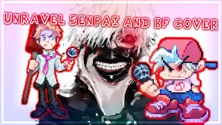 UTAU Tokyo Ghoul Unravel  BF and Senpai cover  FNF [upl. by Oelak881]