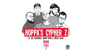 DJ Hoppa  Hoppas Cypher 2 feat Ubi Wrekonize Sammi Shyne amp Emilio Rojas Hoppa and Friends 2 [upl. by Jareb]