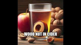 Wood nut in cider song pop version [upl. by Christabelle]