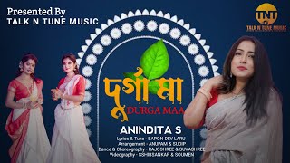 Durga Puja Anthem 2024  দূর্গা মা  Anindita S  Bapon Dev Laru  Talk N Tune Music [upl. by Safko]