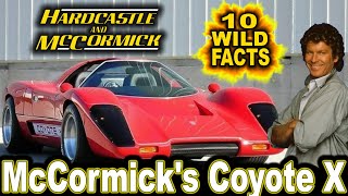 10 Wild Facts About McCormicks Coyote X  Hardcastle amp McCormick [upl. by Refinnaj]