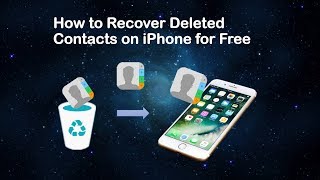 How to Recover Deleted Contacts on iPhone for Free [upl. by Noleta366]