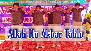 Allah hu Akbar Tablo  Pakistan day 2022 [upl. by Ernesta]