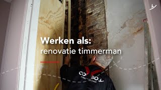 Werken als renovatie timmerman  Covebo [upl. by Leumas]