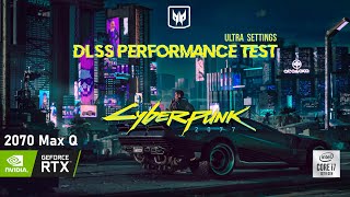 Cyberpunk 2077  RTX 2070 Max Q  i7 10750H  DLSS Performance Test  Ultra RTX Settings  1080p [upl. by Abshier488]