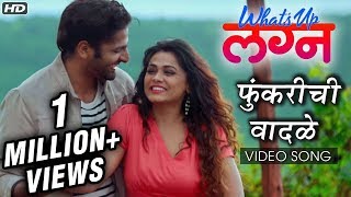 Funkarichi Wadle  Video Song  Whats Up Lagna  Nilesh Moharir  Vaibhav Tatwawaadi Prarthana [upl. by Koziarz]