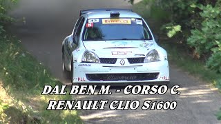 RALLY CASENTINO 2024  MASSIMO DAL BEN  CHIARA CORSO  RENAULT CLIO S1600 [upl. by Thursby]