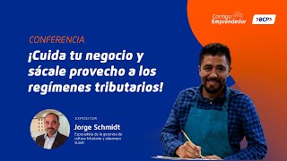 Conferencia ¡Cuida tu negocio y sácale provecho a los regímenes tributarios [upl. by Milburt]