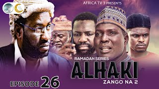 ALHAKI SEASON 2 EPISODE 26  RAMADAN SERIES  AFRICA TV3 [upl. by Aesoh295]