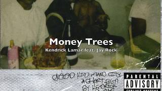 Kendrick Lamar  Money Trees feat Jay Rock HQ [upl. by Rieger]