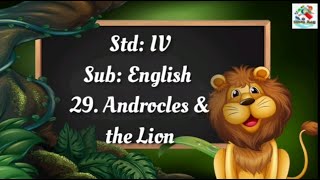 29 Androcles amp the Lion  Detailed Lesson explained with meanings  STD 4  English kidzocean [upl. by Audi]