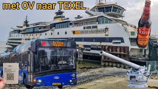 HET TEXEL OFFENSIEF  per Trein Boot en Bus  vlog [upl. by Aliban]