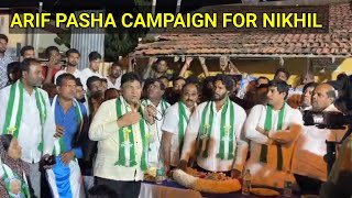 Alhaj Arif Pasha campaigns for NIKHIL KUMARSWAMY in channapatna byelection [upl. by Xyno777]