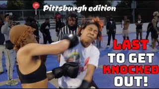 LAST TO GET KNOCKED OUT  Pittsburgh Girls Edition [upl. by Amaris939]