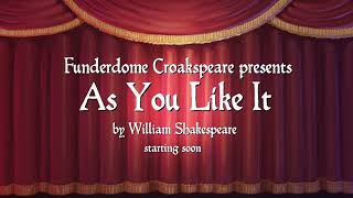 As You Like It  Funderdome Croakspeare [upl. by Karrah]