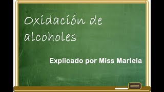 Oxidación de alcoholes para la obtención de aldehídos cetonas y ácidos carboxílicos [upl. by Ahsiemaj]