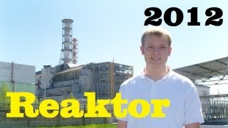 Chernobyl Exclusion Zone and Reactor  Tschernobyl Teil 1 [upl. by Bina674]