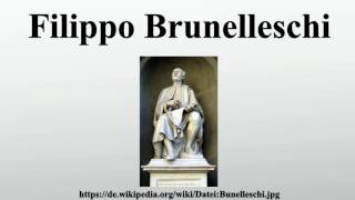 Filippo Brunelleschi [upl. by Wootan63]