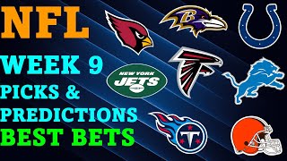 NFL Picks and Predictions Week 9 Best Bets [upl. by Leirda]