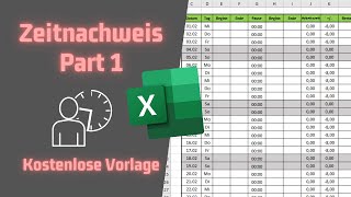 Arbeitszeiterfassung für Mitarbeiter in EXCEL erstellen  Part 1  Kostenlose Vorlage [upl. by Nyleaj]