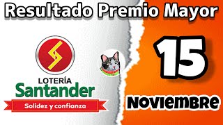 Resultado LOTERIA DE SANTANDER Viernes 15 de Noviembre de 2024 [upl. by Shargel]