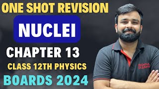 One Shot Revision Nuclei Chapter 13 I Class 12th Physics I Full Chapter in One Video [upl. by Andreana]