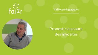 Pronostic au cours des myosites [upl. by Maidy]