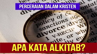 Perceraian dalam Kristen  Apa Kata Alkitab [upl. by Salomi]