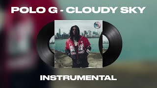 Polo G  Cloudy Sky INSTRUMENTAL [upl. by Salli]