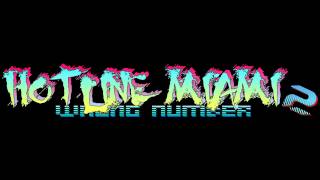 Hotline Miami 2 Wrong Number Soundtrack  Blizzard [upl. by Seena384]