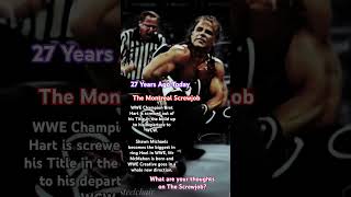 27 Years Ago The Montreal Screwjob [upl. by Ahsiuq]