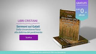 Sermoni sui Galati  Dalla circoncisione fisica alla dottrina del pentimento [upl. by Covell]