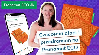 Pranamat ECO  Ćwiczenia dłoni i przedramion [upl. by Cira799]