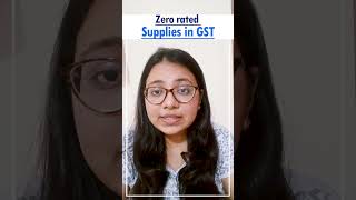 Zero rated supplies in GST Indian Export Enterslice ytshorts shortfeed youtubeshort [upl. by Samantha610]