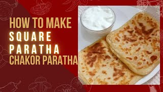 Delicious Square Chakor Paratha Recipe  StepbyStep Guidequot [upl. by Eelirrem284]