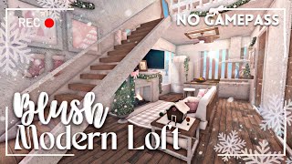 roblox bloxburg  🎀 no gamepass christmas blush modern loft  ꒰ build amp tour ꒱  itapixca builds [upl. by Attah]