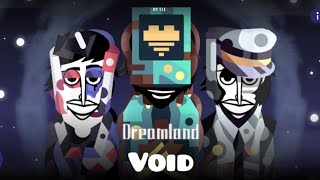 Void  Incredibox Dreamland Mix [upl. by Wappes]