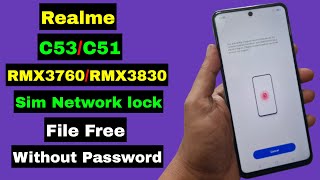 Realme C53C51 RMX3760RMX3830 Sim Network Unlock File Free  Realme C53C51 Country Lock Free [upl. by Eeliak550]