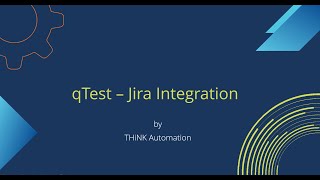 qTest and Jira Integration Guide  Step by Step Process [upl. by Adolphe537]