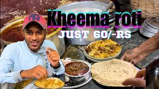 Kheema roti just 60Rs mutton Biriyani and Check Biriyani Sab kuch milega 😋 sohail vlogs [upl. by Ibbetson506]