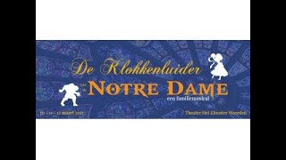 Musical De Klokkenluider van de Notre Dame 2017 [upl. by Llerrej147]