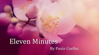 Eleven Minutes by Paulo Coelho A Thorough Exploration of Love Sexuality and Spirituality [upl. by Emerick671]