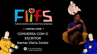 CONVERSA COM O ESCRITOR ITAMAR VIEIRA JR NA FLIFS 2023 [upl. by Rusell]