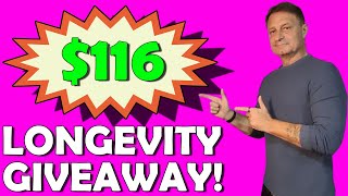 116 LONGEVITY GIVEAWAY [upl. by Ellebanna877]