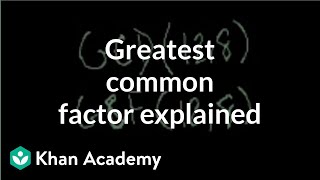 Greatest common factor explained  Factors and multiples  PreAlgebra  Khan Academy [upl. by Elbring]