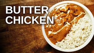 How To Make BUTTER CHICKEN  By Thomas Straker [upl. by Peyton]